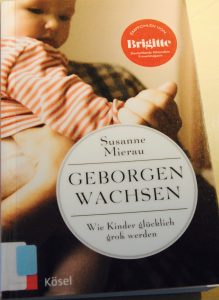 © Susanne Mierau: Geborgen wachsen, Kösel Verlag 2016, München